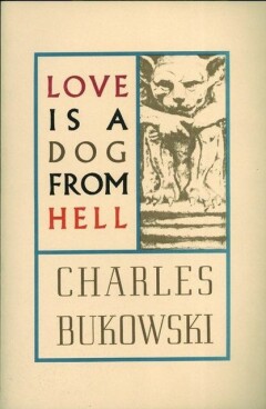 Love is a dog from hell Love is a dog from hell