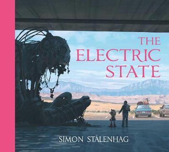 The Electric State The Electric State