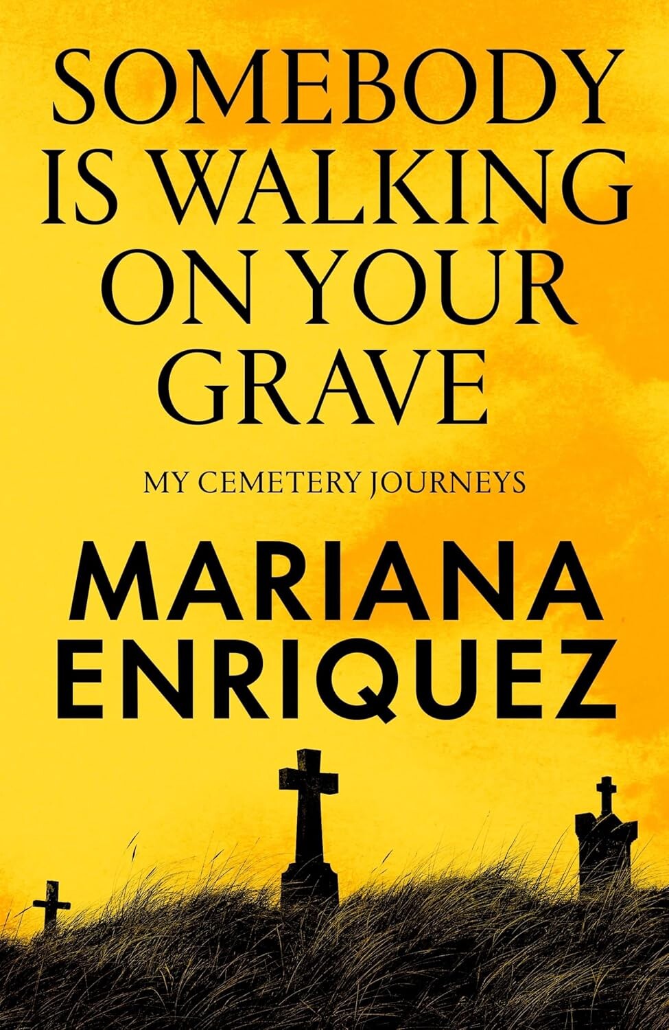 Somebody Is Walking on Your Grave Somebody Is Walking on Your Grave