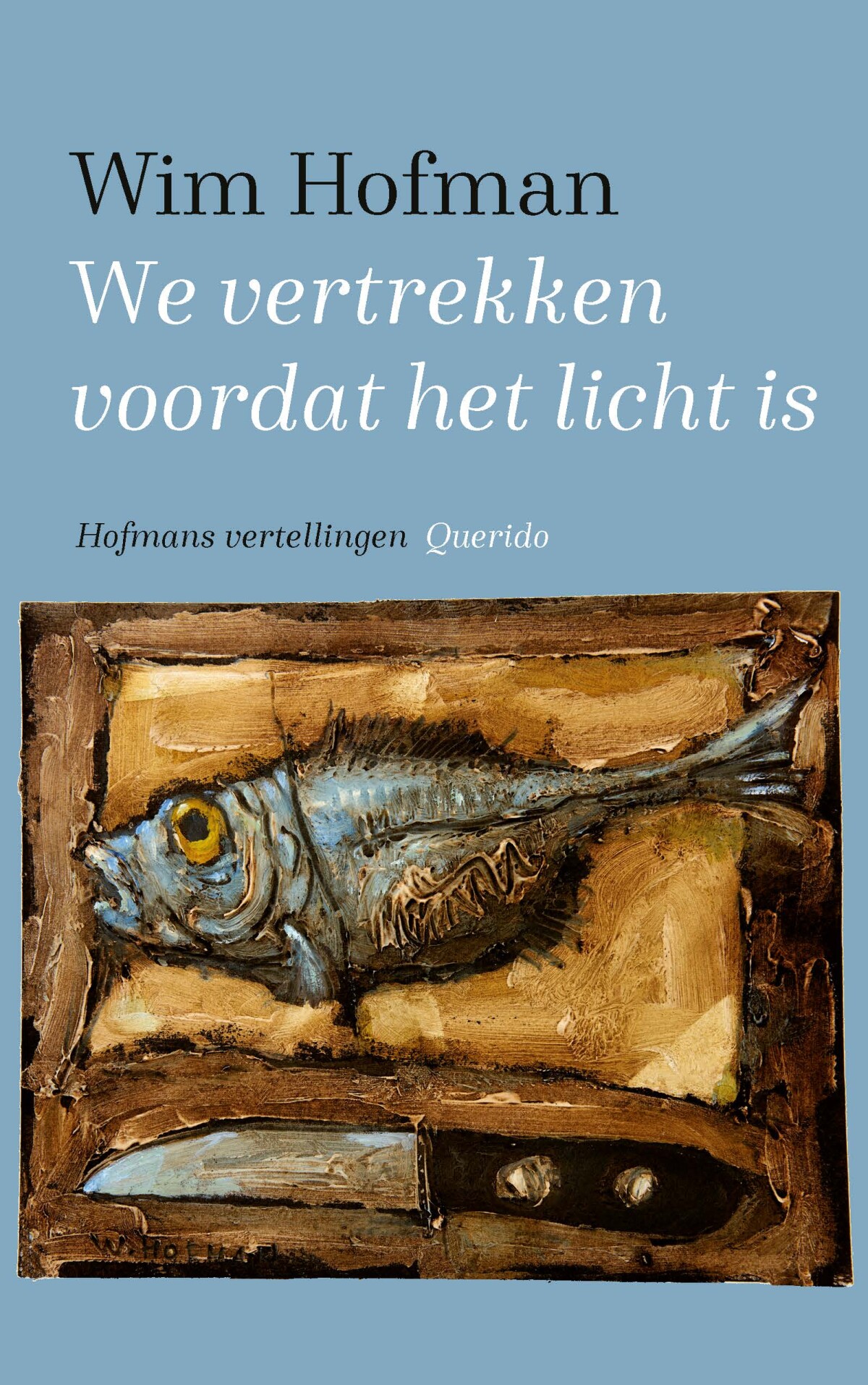 We vertrekken voordat het licht is