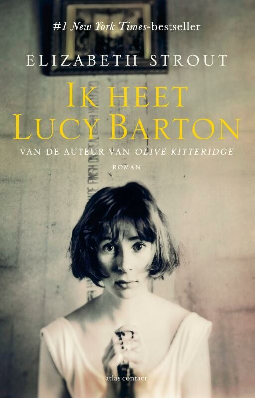 Ik heet Lucy Barton Ik heet Lucy Barton