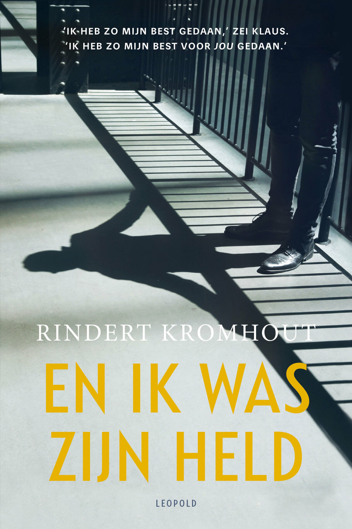 En ik was zijn held En ik was zijn held