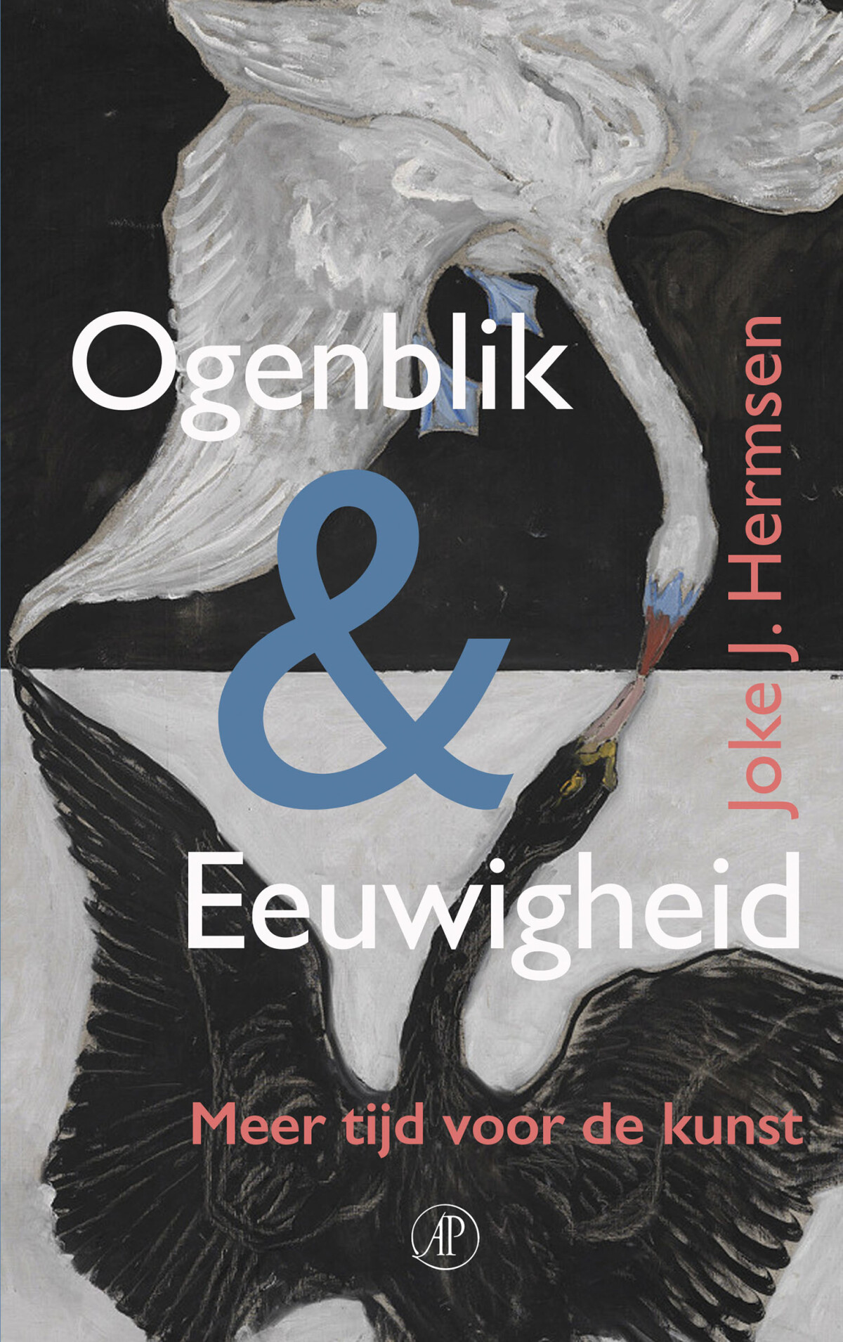 Ogenblik & eeuwigheid Ogenblik & eeuwigheid
