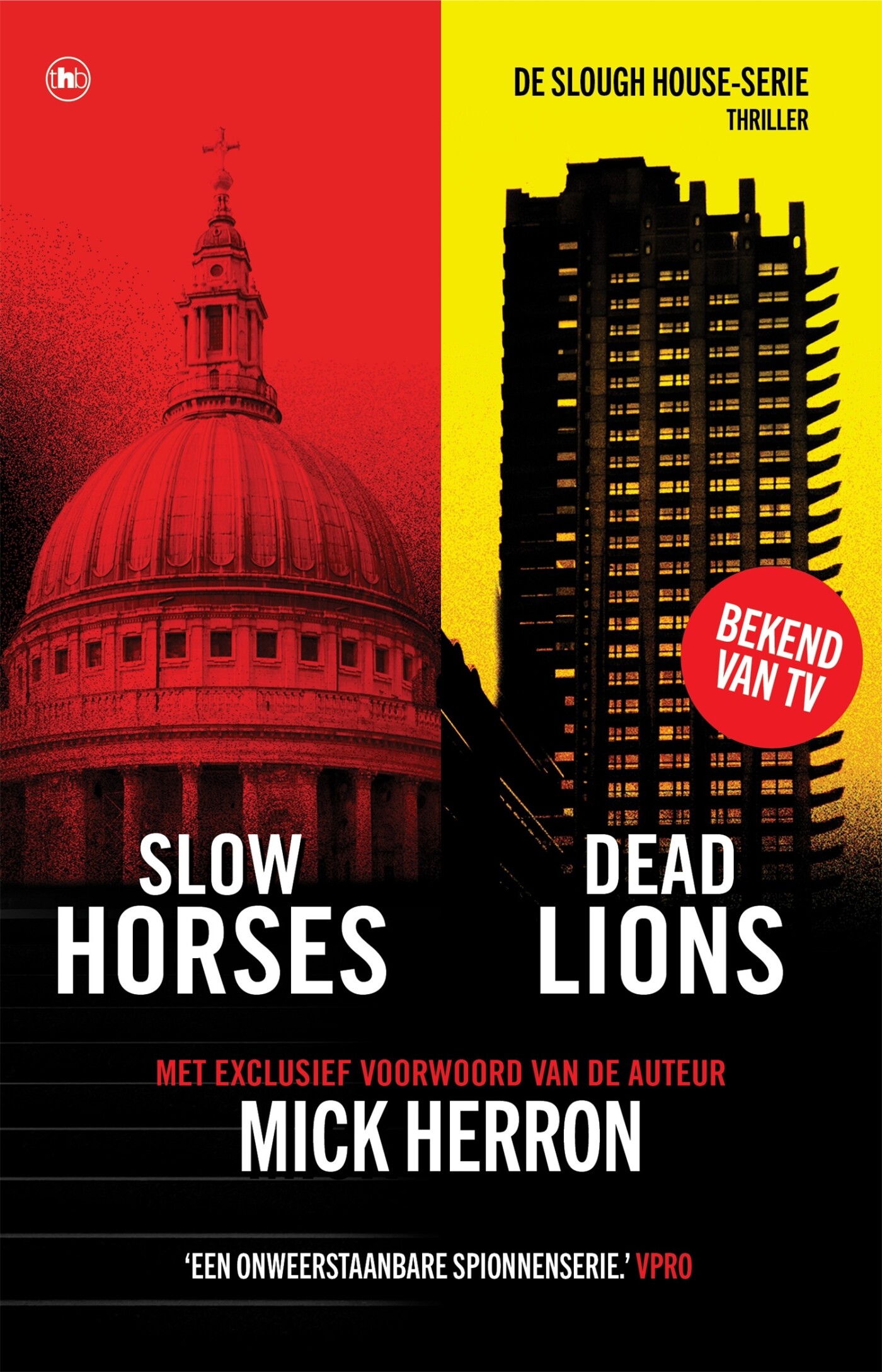 Slow Horses & Dead Lions Slow Horses & Dead Lions