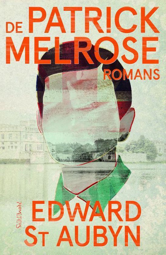 De Patrick Melrose-romans De Patrick Melrose-romans