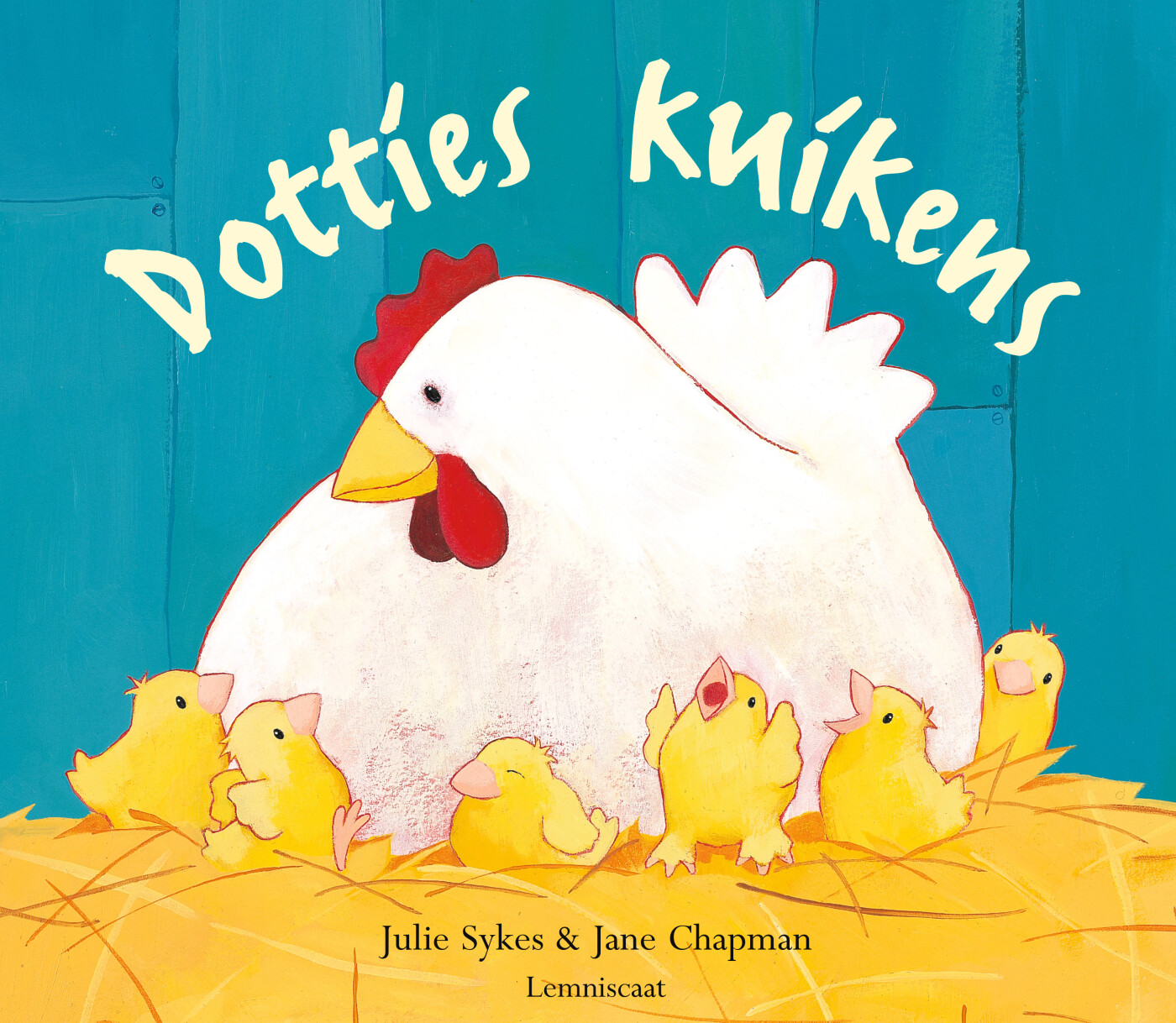 Dottie's kuikens