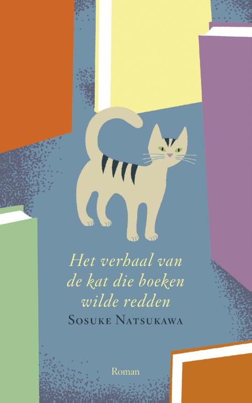 Het verhaal van de kat die boeken wilde redden Het verhaal van de kat die boeken wilde redden