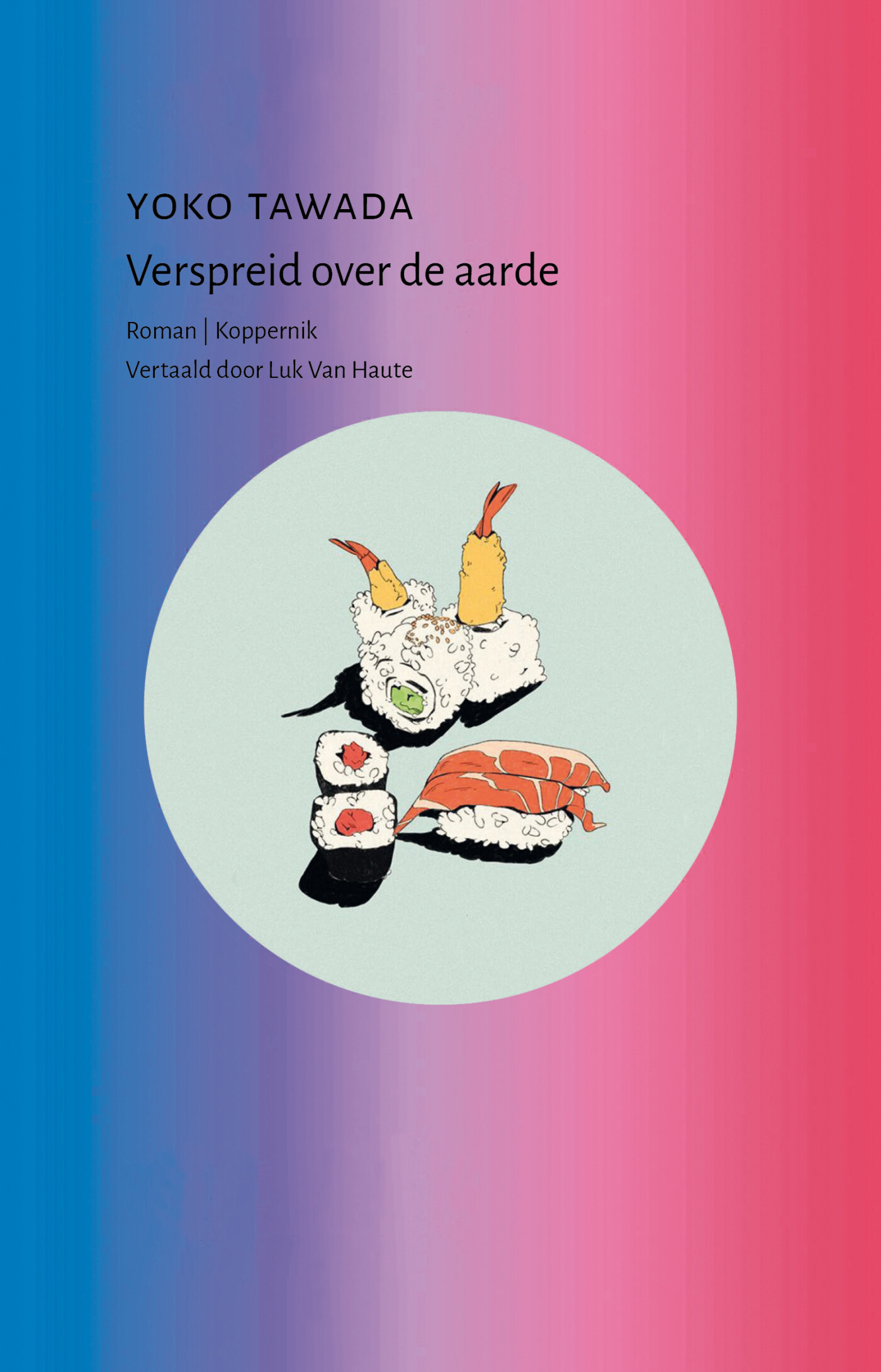 Verspreid over de aarde Verspreid over de aarde