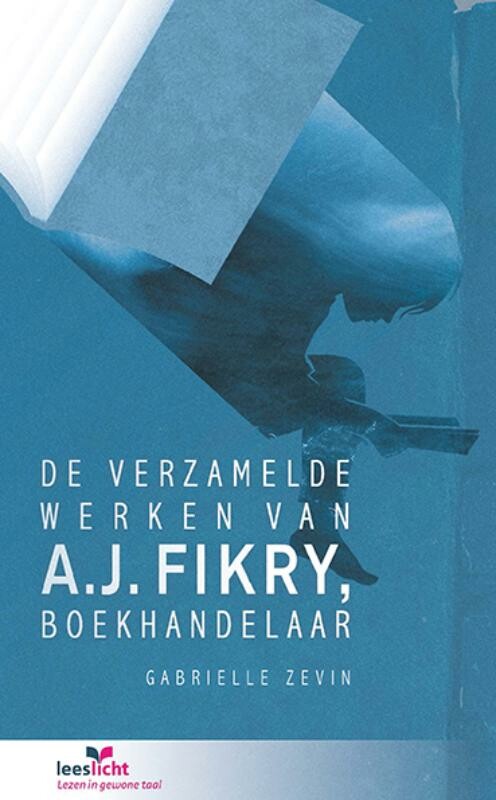 De verzamelde werken van A.J. Fikry, boekhandelaar De verzamelde werken van A.J. Fikry, boekhandelaar