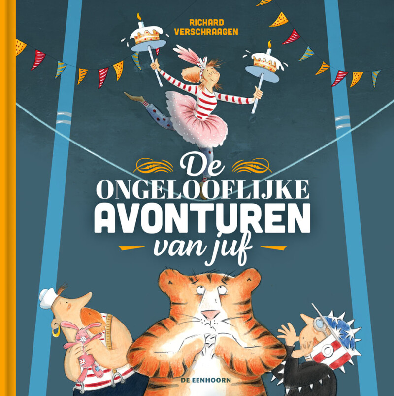 De ongelooflijke avonturen van juf