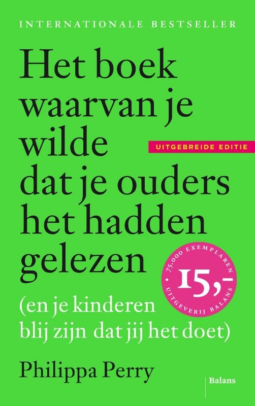 Het boek waarvan je wilde dat je ouders het hadden gelezen (en je kinderen blij zijn dat jij het doet)