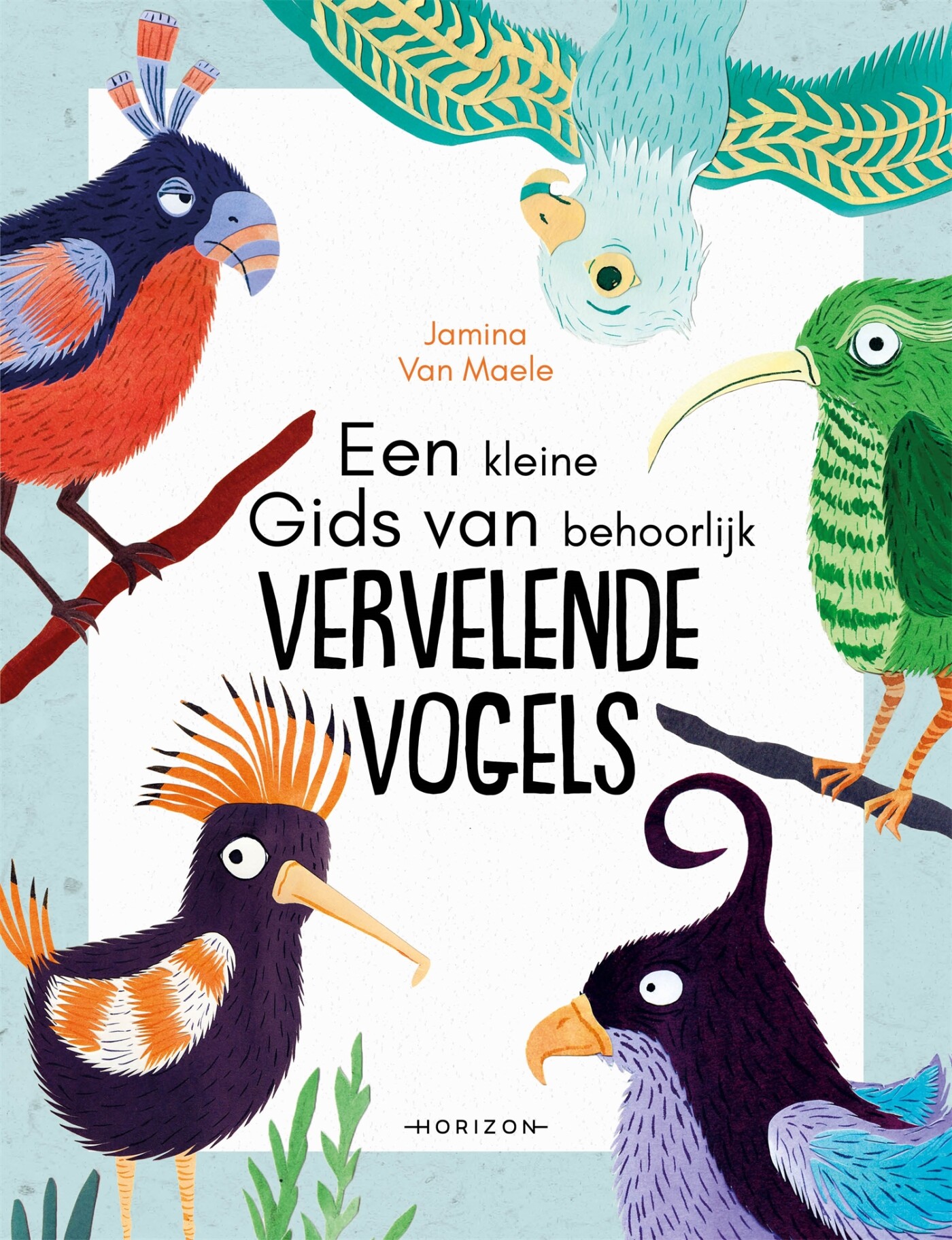 Een kleine gids van behoorlijk vervelende vogels