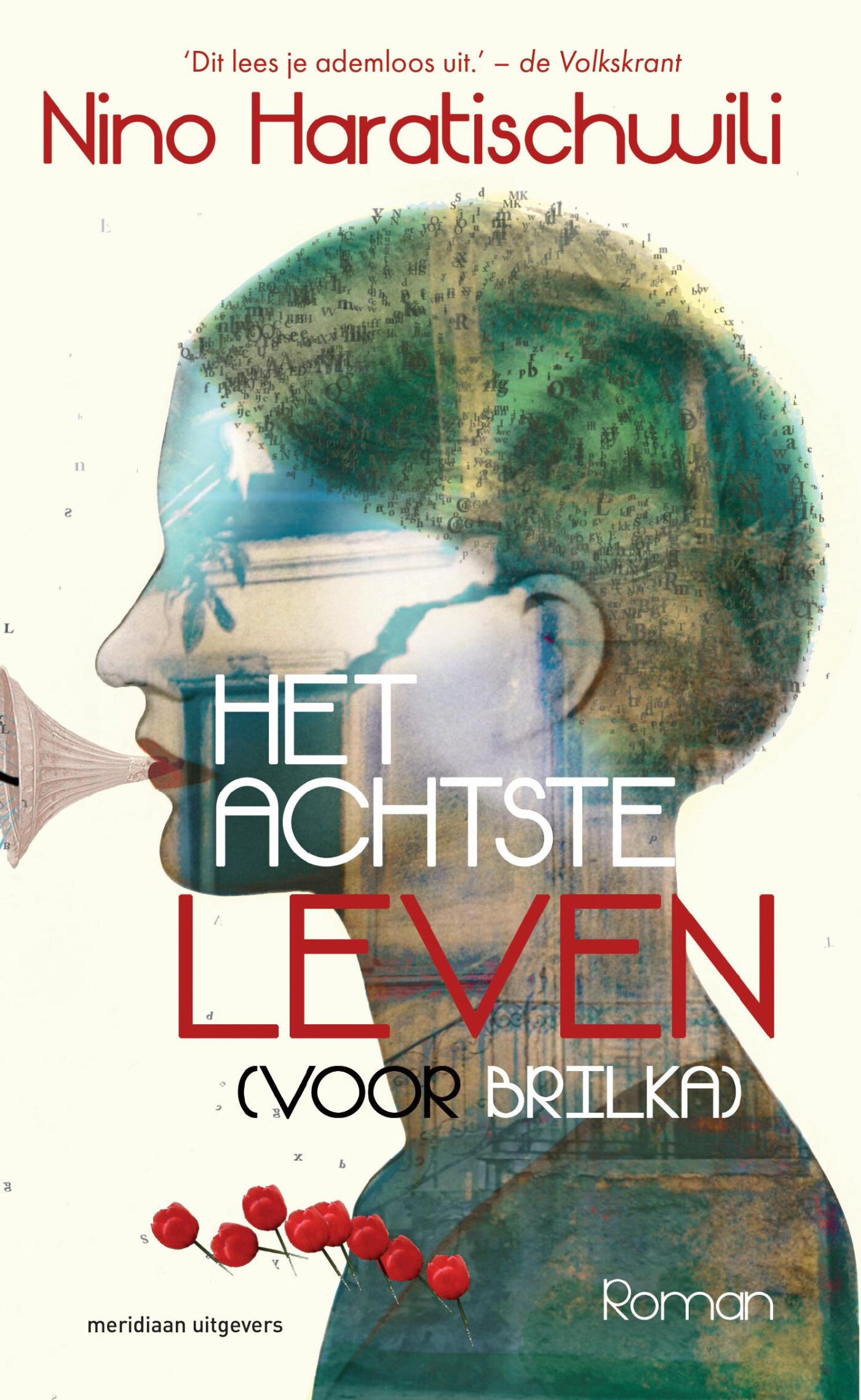Het achtste leven (voor Brilka) Het achtste leven (voor Brilka)